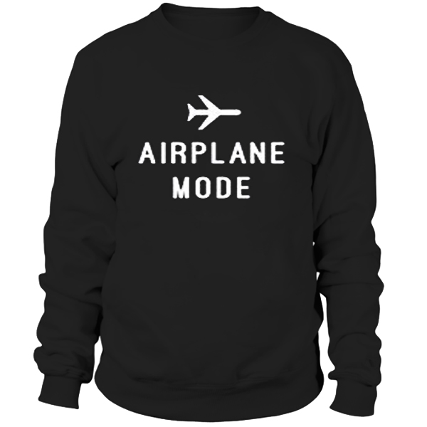 airplane mode sweatshirt