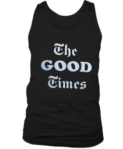 the good times muscle tanktop
