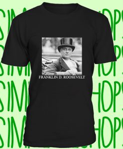 Franklin D Roosevelt t-shirt n21
