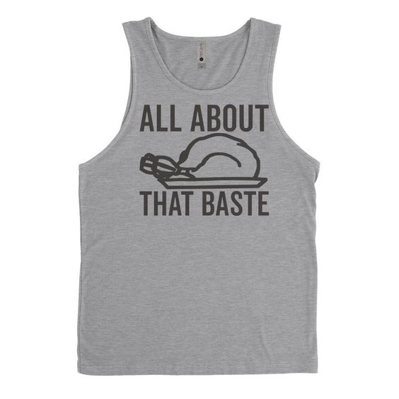 All About That Baste Mens Tanktop