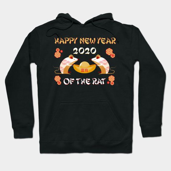 2020 Year Of The Rat Happy Chinese New Year Gift Tee Hoodie