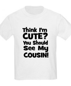 thinkimcute_cousin_black Kids Light T-Shirt