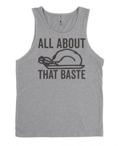 All About That Baste Mens Tanktop