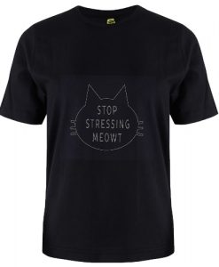 Stop Stressing Meowt Cat Animal T-Shirt