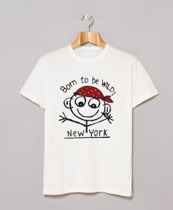 Born To Be Wild New York T Shirt AI