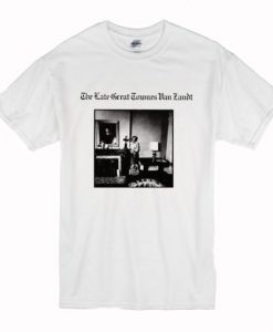 Townes Van Zandt The Late Great 1972 T-Shirt AI