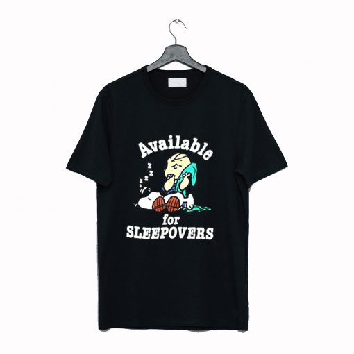 Available For Sleepovers Peanuts T-Shirt AI