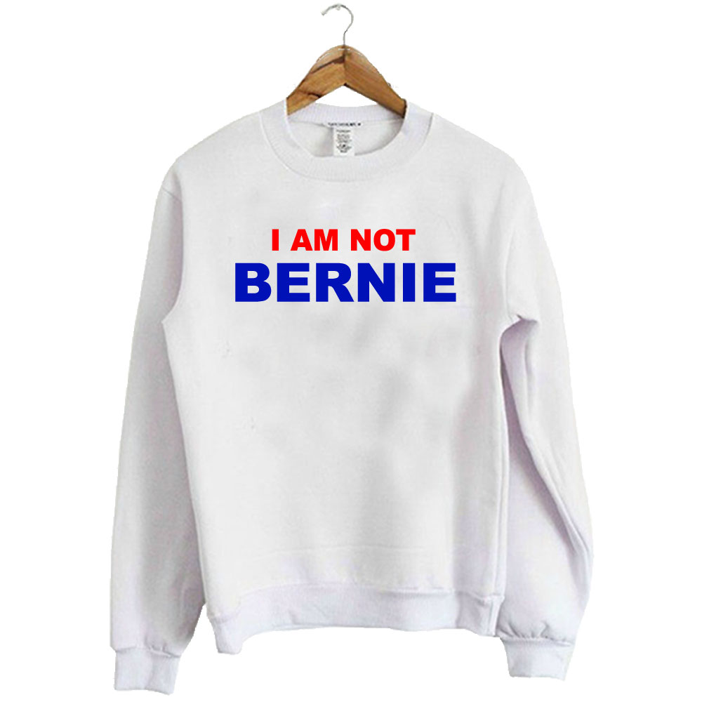 I Am Not Bernie Sweatshirt AI