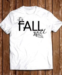 It’s Fall Ya’ll T-Shirt AI