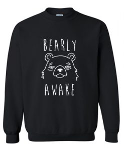 Bearly Awake Sweatshirt AI