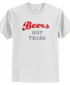 Beers Not Tears T-Shirt AI