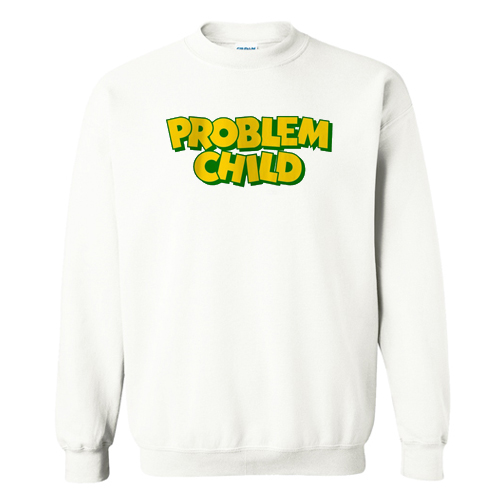 Problem Child Sweatshirt AI