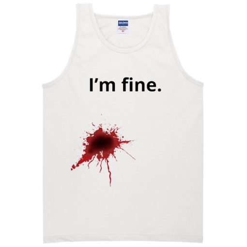 I’m Fine Tanktop