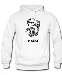 I’m OK Skeleton Hoodie KM