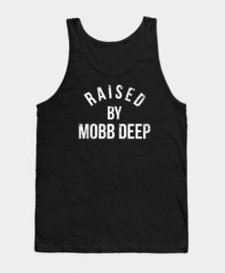 Raised By Mobb Deep Tank Top