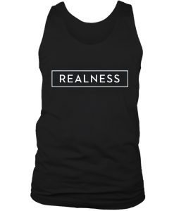 Real ness tank top