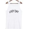 lazy day tanktop