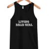 living dead girl tanktop