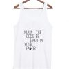 may the odds be ever tanktop