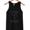 mermaids don’t do homework tanktop