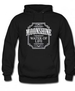 Moonshine Whiskey Water Of Life Hoodie