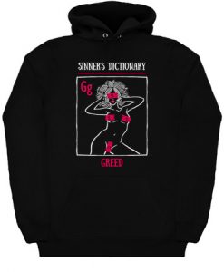 My First Sinners Dictionary Greed Hoodie