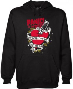 Panic! At The Disco If You Love Me Let Me Go Hoodie