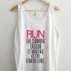 Run Like Channing Tatum is Waiting For You Tanktop