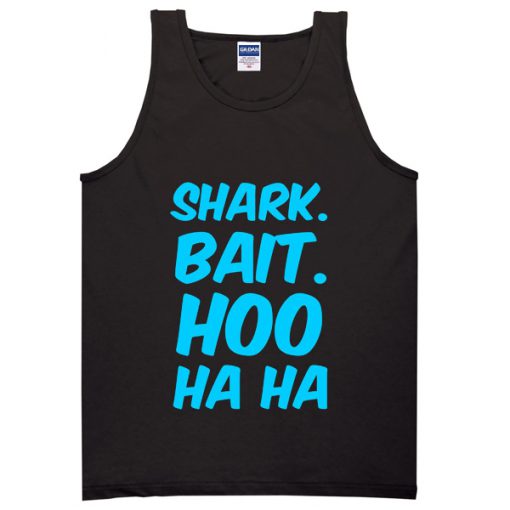 Shark Bait Hoo Haha Tanktop