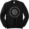 You’ve Got Hell To Pay But You’ve Already Sold Your Soul Sweatshirt