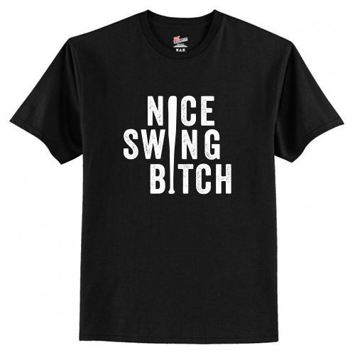Nice Swing Bitch Joe Kelly T-Shirt AI
