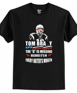 Tom Brady The D Is Missing T-Shirt AI