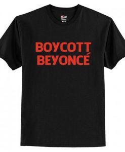 Boycott Beyonce T Shirt AI
