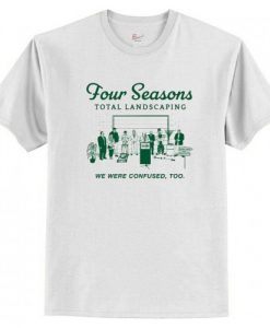 Four Seasons Total Landscaping T-Shirt AI