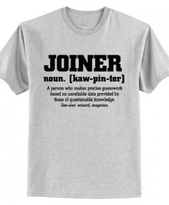 Joiner definition T Shirt AI