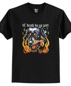 Rottweiler Til’ Death Do Us Part T-Shirt AI