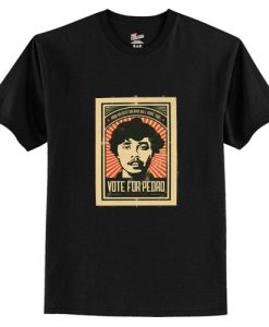 Vote For Pedro Napoleon Dynamite T-Shirt AI