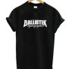 Ballistik T-Shirt AI