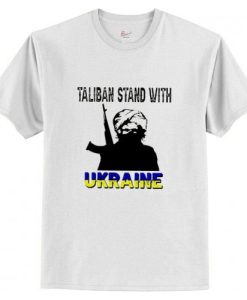 Taliban Stand with Ukraine T Shirt AI