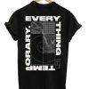 Temporary Everything T-Shirt AI