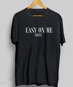 Adele Easy On Me T-Shirt AI