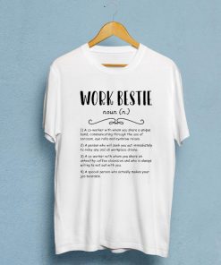 Work Bestie Definition T-shirt AI