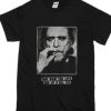Charles Bukowski find what you love and let it kill you T-Shirt AI