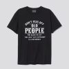 Don’t Piss Off Old People T-Shirt AI
