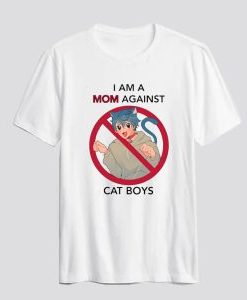 I Am A Mom Against Cat Boys T Shirt AI