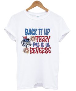 Back it Up Terry Patriotic Shirt AI