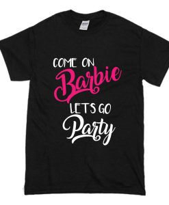 Barbie Let’s Go Party T-Shirt AI