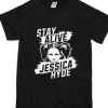 Stay Alive Jessica Hyde T Shirt AI