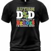 Autism Dad T-shirt AI