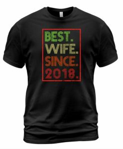 Best Wife Since T Shirt AI